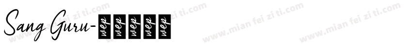 Sang Guru字体转换